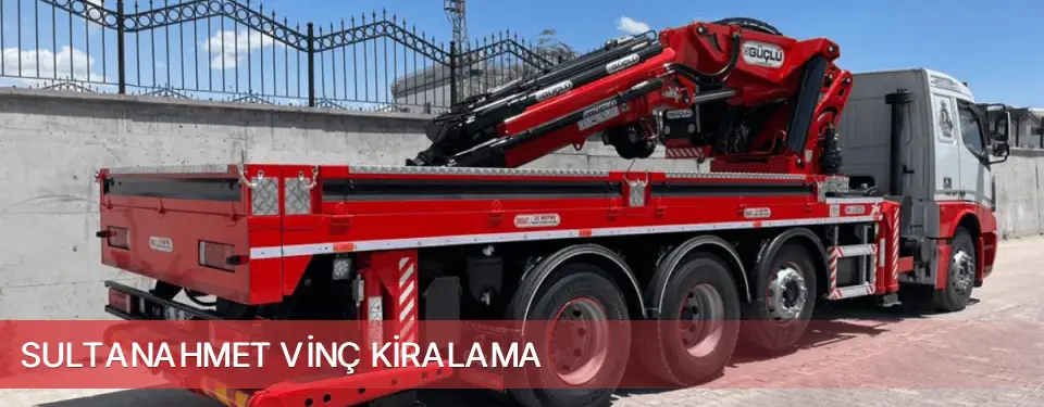 Sultanahmet İlçemi Vinç Kiralama